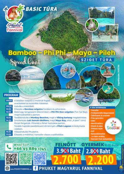 Bamboo-sziget és Phi Phi speedboat túra magyar nyelvű idegenvezetéssel – Phuket Fannival programterv.