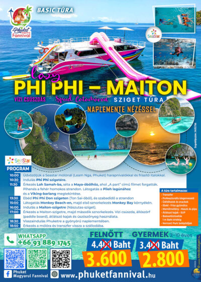 Phi Phi-szigetek és Maiton-sziget speedboat túra programterv – Phuket Fannival magyar nyelvű idegenvezetés.