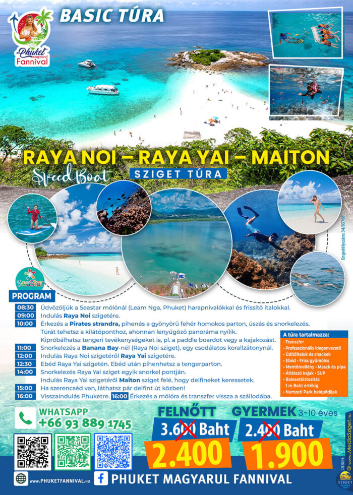 Raya-szigetek és Maiton-sziget speedboat túra delfin-lessel – Phuket Fannival magyar nyelvű asszisztencia.